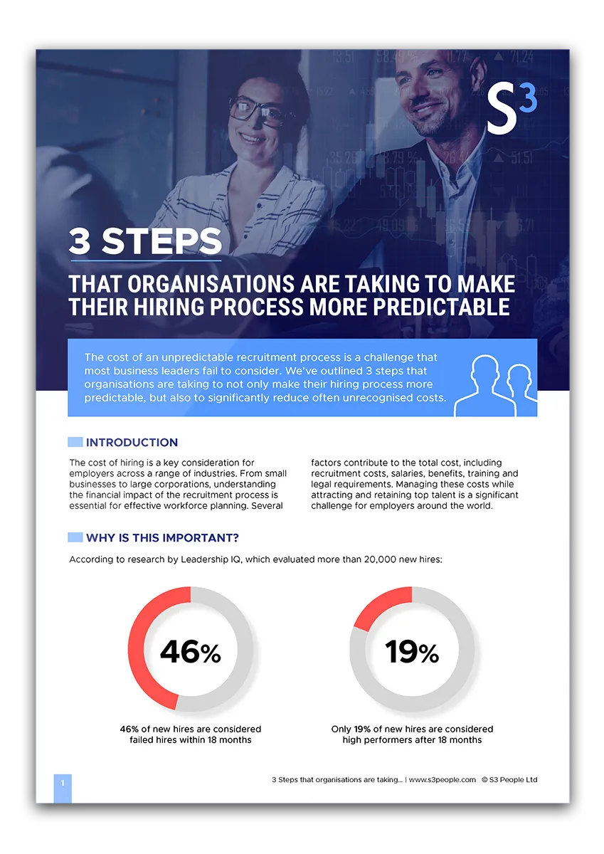 3 STEPS THAT ORGANISATIONS ARE TAKING TO MAKE THEIR HIRING PROCESS MORE PREDICTABLE